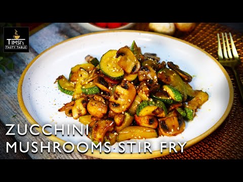 Everyone loved this after trying it! Weeknights Meal! Zucchini Mushroom Stir Fry #timsistastytable